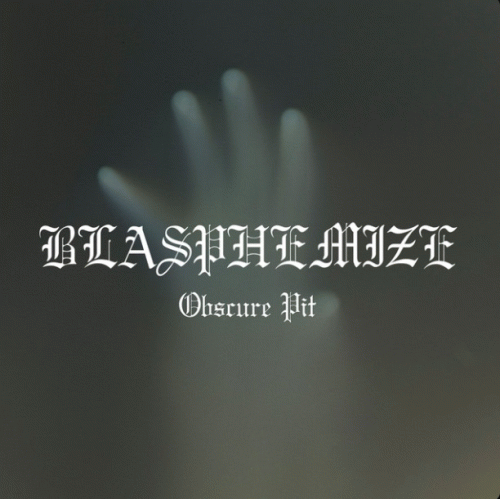 Blasphemize : Obscurity Pit